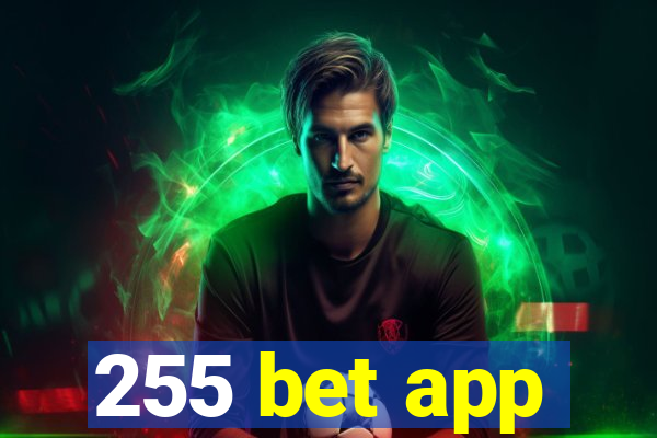 255 bet app